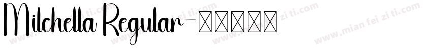Milchella Regular字体转换